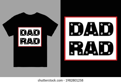 Rad Dad Fathers Day T-Shirt Vector Design