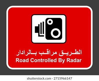 Radar Icon, Road Controlled by Radar sign vector illustration, Road Sign isolated,  Message : "Road controlled by Radar" in English and Arabic language. Road camera sign, Speed Limit Sign.