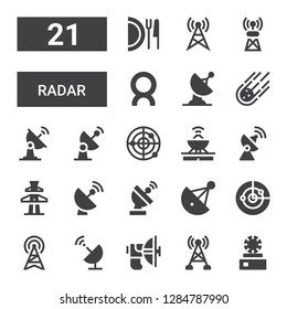 radar icon set. Collection of 21 filled radar icons included Dish, Antenna, Parabolic, Satellite dish, Radar, Meteorite, Comet