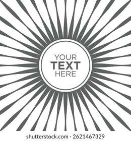 Radiant Burst Design with Concentric Geometric Lines. Round frame social media poster with copy space on a white background vector illustration. You can use your quote on this creative background.