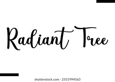 Radiant Tree christmas trees quotes text typography