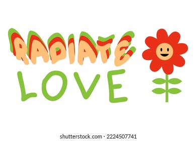 Radiate love slogan in retro style. Perfect groovy print for T-shirt, sticker, poster. Hand drawn vector illustration for decor and design.
