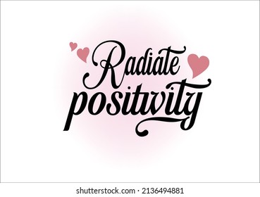 radiate positivity pink heart design 