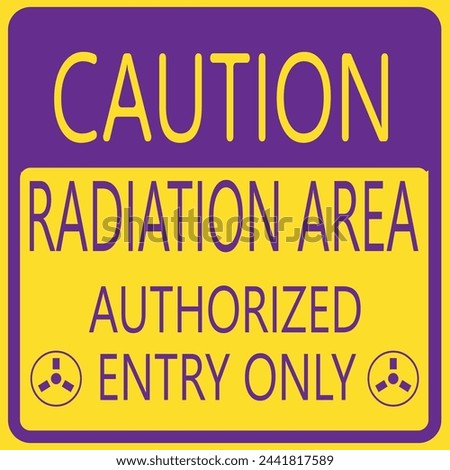 Radiation area warning sing, cauntion and danger sing x- ray  radiation vector icon
