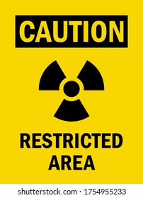 Radiation warning sign. Restricted area. Perfect for business concepts, backgrounds, label, poster, sticker, sign, symbol and wallpaper.