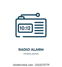 Radio alarm icon. Linear vector illustration from material devices collection. Outline radio alarm icon vector. Thin line symbol for use on web and mobile apps, logo, print media.
