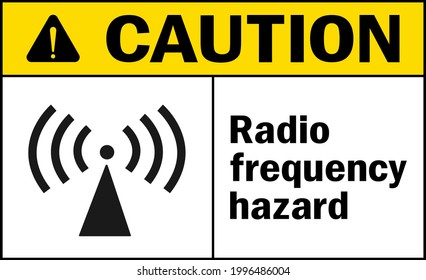 Radio frequency hazard caution sign. Radiation warning signs and symbols.