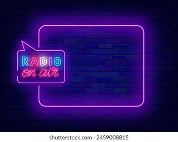 Radio on air neon poster. Music and podcast. Online streaming. Bright greeting card. Empty purple frame and text in speech bubble. Glowing banner. Editing text. Vector stock illustration