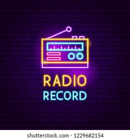 Radio Record Neon Sign. Vector Illustration of Music Promotion.