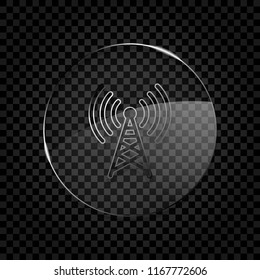 Radio tower icon. Linear style. Icon in circle glass bubble on dark transparent grid. Glass style