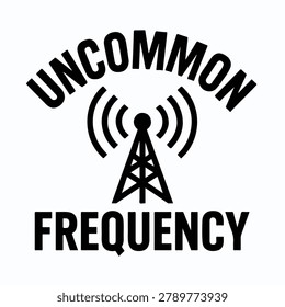 A radio tower with signal waves and text 'uncommon frequency'. Vector graphic on white background. Simple black lines.