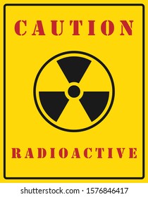 Radioactive caution poster. Nuclear radiation warning sign icon. Atomic energy danger logo. Vector illustration image.