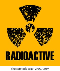 Radioactive Sign Grunge Poster, Vector Illustration.