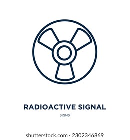 radioactive signal icon from signs collection. Thin linear radioactive signal, radioactive, hazard outline icon isolated on white background. Line vector radioactive signal sign, symbol for web and 