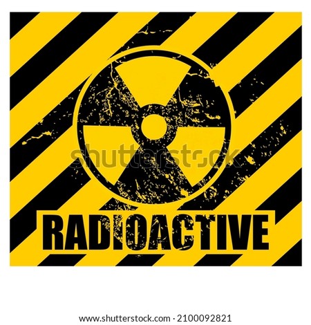 Radioactive warning sign and sticker