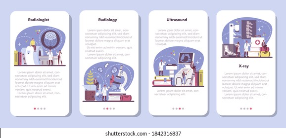 Radiologist mobile application banner set. Doctor examing X-ray image of human body with computed tomography, MRI and ultrasound. Idea of disease diagnosis. Isolated vector illustration