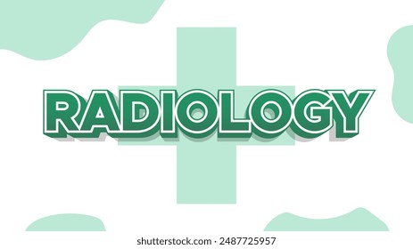 Radiologie-Text für Krankenhaus-Signage-Opslagstavlen und Informationen. Gesundheitselement mit grüner Farbe 