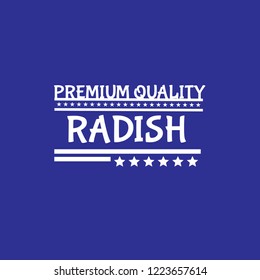 radish premium quality emblem, label, badge. premium quality package label. vintage stamp. designed for product