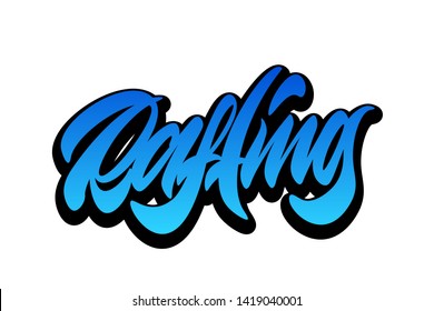 Rafting handwritten vector lettering design. Vector calligraphy illustration isolated. Typography for banners, badges, postcard, t-shirt, prints, posters.