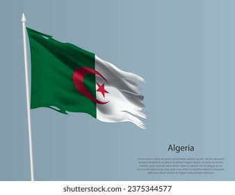 Ragged national flag of Algeria. Wavy torn fabric on blue background. Realistic vector illustration