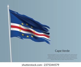 Ragged national flag of Cape Verde. Wavy torn fabric on blue background. Realistic vector illustration