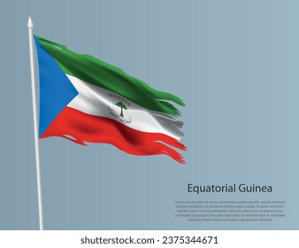 Ragged national flag of Equatorial Guinea. Wavy torn fabric on blue background. Realistic vector illustration