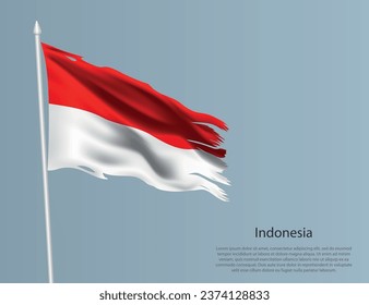 Ragged national flag Indonesia. Wavy torn fabric on blue background. Realistic vector illustration