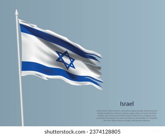 Ragged national flag of Israel. Wavy torn fabric on blue background. Realistic vector illustration