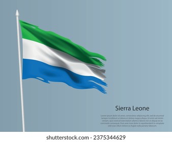 Ragged national flag of Sierra Leone. Wavy torn fabric on blue background. Realistic vector illustration