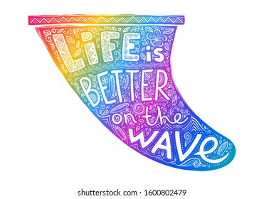 Raibow colors surfing fin silhouette with white hand drawn doodle lettering inside, vector illustration