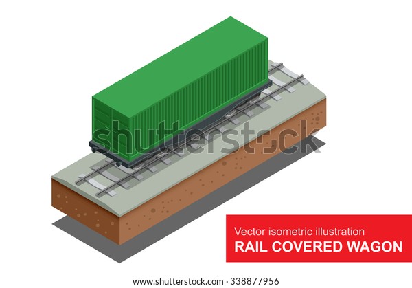 Rail covered wagon.\
Vector isometric illustration of  rail covered wagon. Rail freight\
transportation.