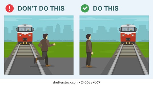 Railroad safety rules and tips. Cross when it is safe, wait for the train completely pass. Dos and don'ts. Flat vector illustration template.