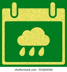 Rain Cloud Calendar Day grainy textured icon for overlay watermark stamps. Flat symbol with dirty texture. Dotted vector yellow ink rubber seal stamp with grunge design on a green background.