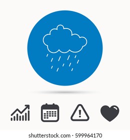Rain icon. Water drops and cloud sign. Rainy overcast day symbol. Calendar, attention sign and growth chart. Button with web icon. Vector