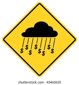 Rain Of Money Sign