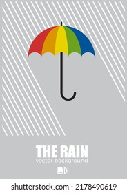 Rain and an open rainbow colored umbrella, safety concept. Protection and isolation from external risk factors. Vector illustration
