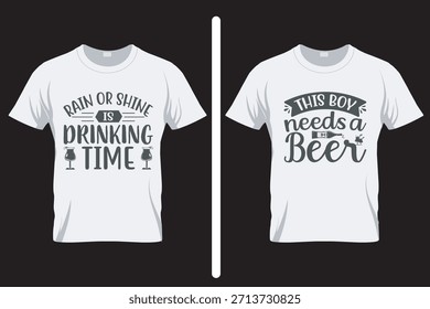 Lluvia o brillo es tiempo de beber Alcohol Diseño de camiseta