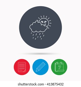 Rain and sun icon. Water drops and cloud sign. Rainy overcast day symbol. Calendar, pencil or edit and document file signs. Vector