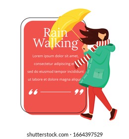 Rain walking flat color vector character quote. Wet weather. Caucasian female in raincoat. Woman with umbrella. Citation blank frame template. Speech bubble. Quotation empty text box design