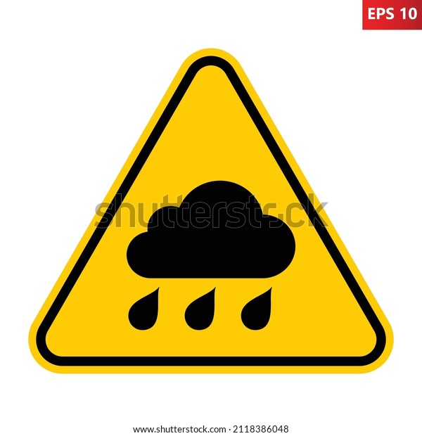 Rain warning sign.\
Vector illustration of yellow triangle sign with rain cloud icon\
inside. Risk of heavy rain and crash accident. Caution wet and\
slippery road. Skid\
symbol.