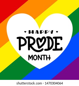 Rainbow background, symbol of gay pride isolated on white background. Hand drawn texture, LGBT flag. Template with place for text. Lettering Happy pride month in the shape of a heart.
