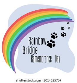 Rainbow Bridge Remembrance Day, Rainbow Arc And Pet Footprints For A Thematic Banner Vector Illustration