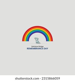 Rainbow Bridge Remembrance Day Vector Illustration. 