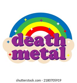 rainbow and cloud death metal with cute design