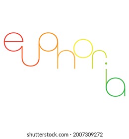 Farbige Schriftzusammensetzung aus Regenbogen. Geeignet für Hintergrund auf einer Website, Postkarte, Poster, Logo oder Druck auf einem T-Shirt. EUPHORIA. Aufkleber EPS10