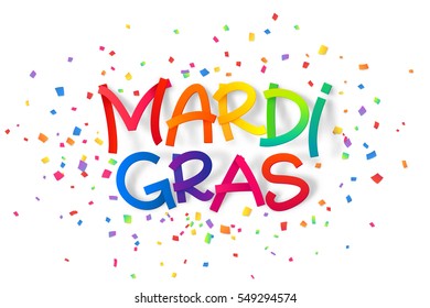 Rainbow colors Mardi Gras sign on colorful confetti background