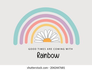 Rainbow and daisy design vector rainbow slogan