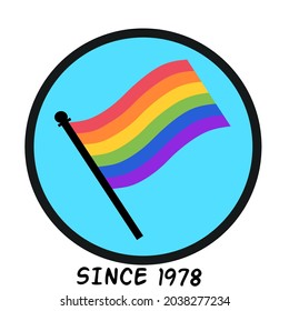 The rainbow flag that has been in use since 1978 represents freedom