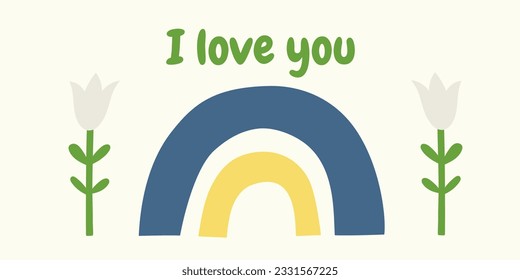 Rainbow and flowers, vector illustration. Decorative abstract art on isolated background. I love you.