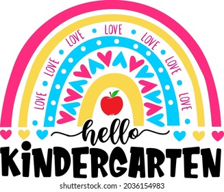 Rainbow Goodbye Preschool Hello Kindergarten School Teacher Student T Shirt- hand drawn lettering quote on t-shirt design, greeting card or poster design Background Vector Illustration